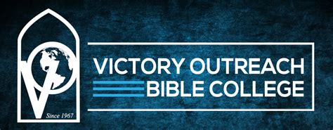 Victory Outreach Bible College.